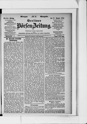 Berliner Börsen-Zeitung on Jan 17, 1902