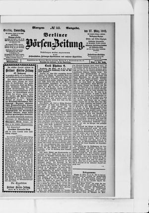 Berliner Börsen-Zeitung on Mar 27, 1902