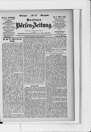 Berliner Börsen-Zeitung vom 05.04.1902