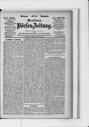 Berliner Börsen-Zeitung on Apr 6, 1902