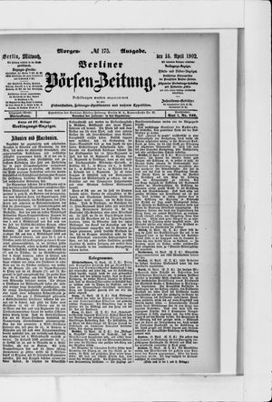Berliner Börsen-Zeitung vom 16.04.1902