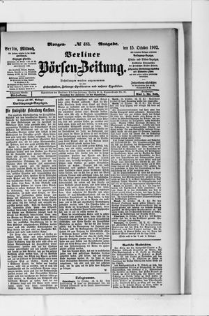 Berliner Börsen-Zeitung on Oct 15, 1902