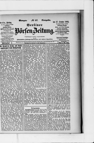 Berliner Börsen-Zeitung on Oct 17, 1902