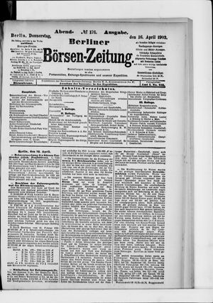 Berliner Börsen-Zeitung on Apr 16, 1903