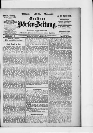 Berliner Börsen-Zeitung on Apr 26, 1903