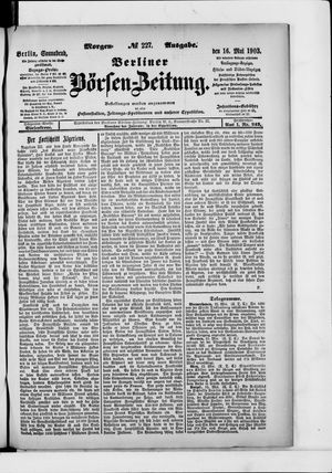 Berliner Börsen-Zeitung on May 16, 1903