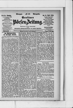 Berliner Börsen-Zeitung vom 10.04.1904