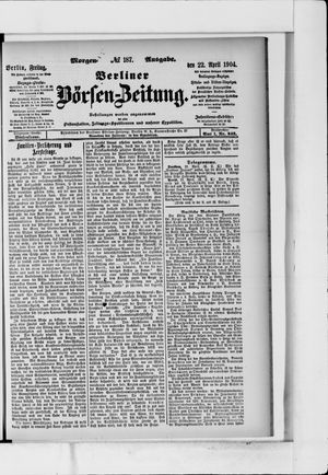 Berliner Börsen-Zeitung vom 22.04.1904