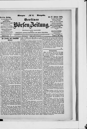 Berliner Börsen-Zeitung vom 17.02.1905