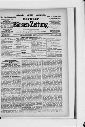 Berliner Börsen-Zeitung on Mar 11, 1905