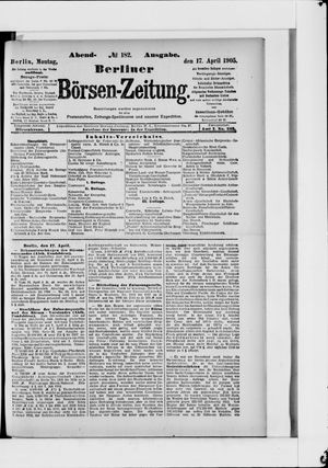 Berliner Börsen-Zeitung on Apr 17, 1905