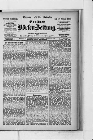 Berliner Börsen-Zeitung on Feb 10, 1906