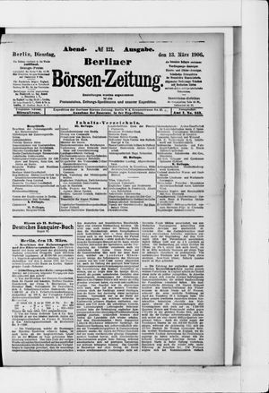 Berliner Börsen-Zeitung on Mar 13, 1906