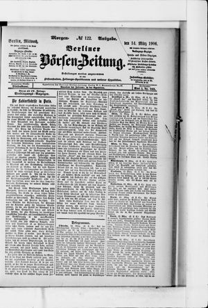 Berliner Börsen-Zeitung on Mar 14, 1906