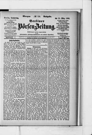 Berliner Börsen-Zeitung on Mar 15, 1906