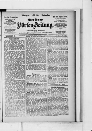 Berliner Börsen-Zeitung on Apr 19, 1906