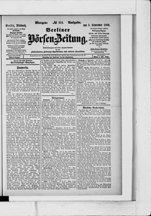 Berliner Börsen-Zeitung on Sep 5, 1906