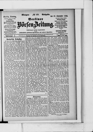 Berliner Börsen-Zeitung on Sep 18, 1906