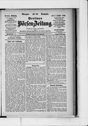Berliner Börsen-Zeitung on Oct 3, 1906