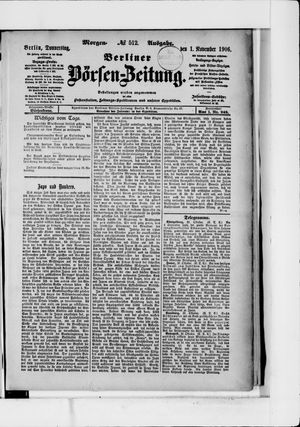 Berliner Börsen-Zeitung on Nov 1, 1906