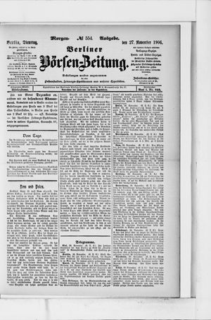 Berliner Börsen-Zeitung on Nov 27, 1906