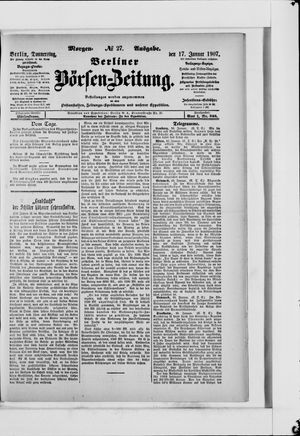 Berliner Börsen-Zeitung on Jan 17, 1907
