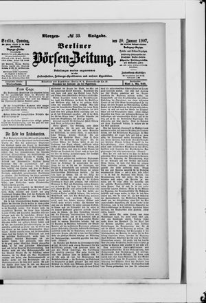 Berliner Börsen-Zeitung on Jan 20, 1907