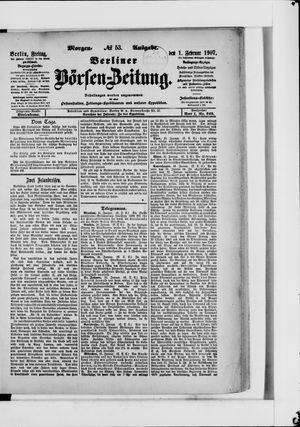Berliner Börsen-Zeitung on Feb 1, 1907
