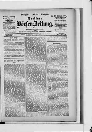 Berliner Börsen-Zeitung vom 10.02.1907