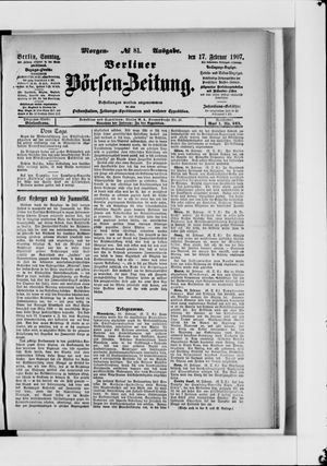 Berliner Börsen-Zeitung on Feb 17, 1907