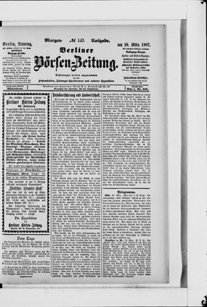 Berliner Börsen-Zeitung vom 26.03.1907