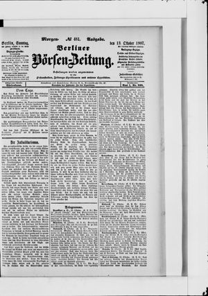 Berliner Börsen-Zeitung on Oct 13, 1907