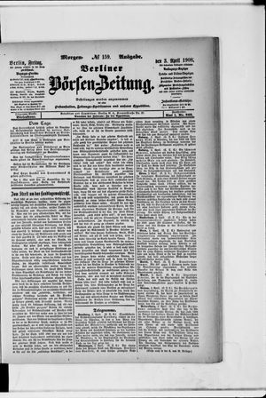 Berliner Börsen-Zeitung vom 03.04.1908