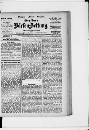 Berliner Börsen-Zeitung on May 17, 1908