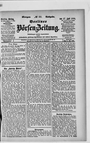Berliner Börsen-Zeitung vom 17.07.1908