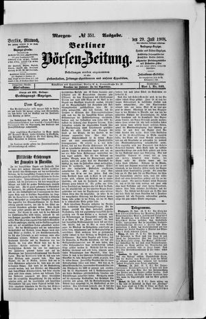 Berliner Börsen-Zeitung vom 29.07.1908