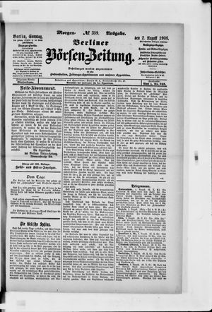 Berliner Börsen-Zeitung vom 02.08.1908
