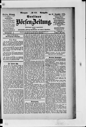 Berliner Börsen-Zeitung vom 30.12.1908