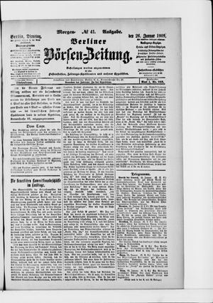 Berliner Börsen-Zeitung on Jan 26, 1909