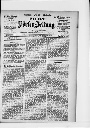 Berliner Börsen-Zeitung vom 17.02.1909