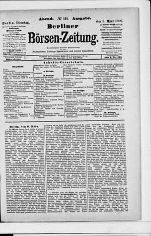 Berliner Börsen-Zeitung on Mar 9, 1909