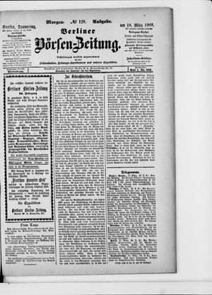 Berliner Börsen-Zeitung vom 18.03.1909