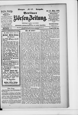 Berliner Börsen-Zeitung vom 23.03.1909