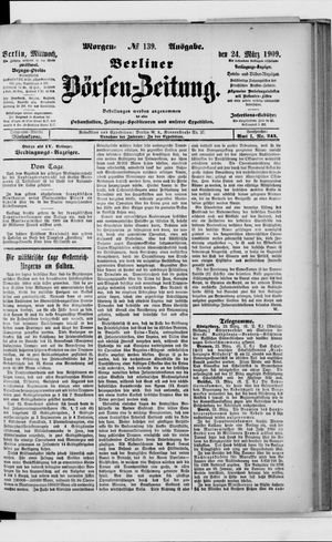 Berliner Börsen-Zeitung vom 24.03.1909