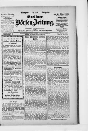 Berliner Börsen-Zeitung vom 30.03.1909
