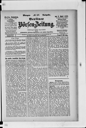 Berliner Börsen-Zeitung vom 03.04.1909