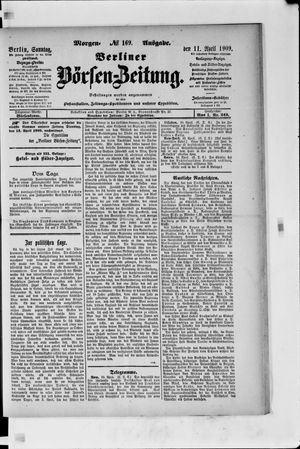 Berliner Börsen-Zeitung on Apr 11, 1909
