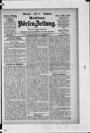 Berliner Börsen-Zeitung on Apr 14, 1909