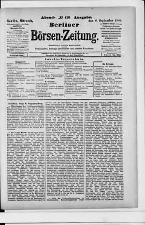Berliner Börsen-Zeitung on Sep 8, 1909