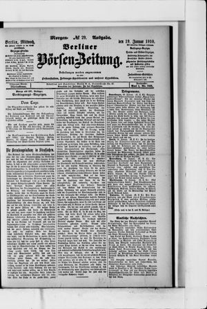 Berliner Börsen-Zeitung on Jan 19, 1910